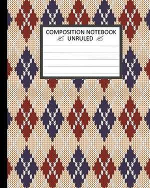 Unruled Composition Notebook de Ts Publishing