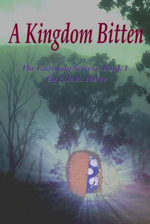 A Kingdom Bitten de Burke, MR Adam R. R.