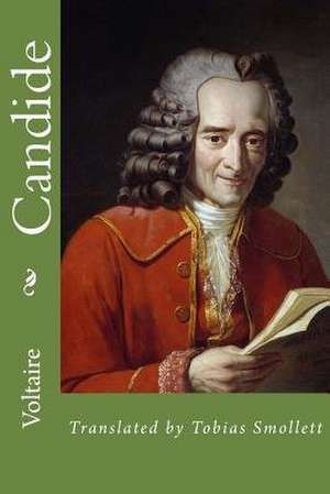 Candide by Voltaire de Voltaire