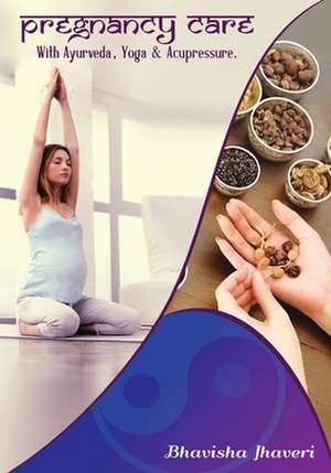 Pregnancy Care de Jhaveri, Bhavisha Satishbhai