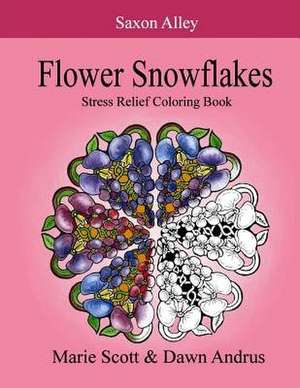 Flower Snowflakes de Marie Scott