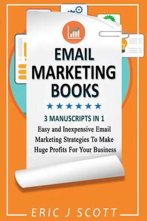 Email Marketing de MR Eric J. Scott