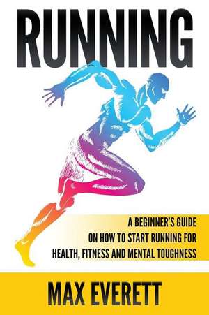 Running de Max Everett