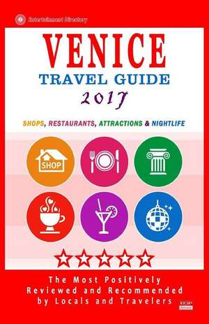 Venice Travel Guide 2017 de Herbert R. Garris