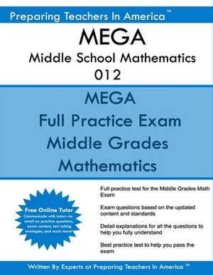 Mega Middle School Mathematics 012 de Preparing Teachers in America