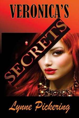 Veronica's Secrets de Lynne Pickering