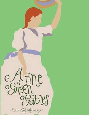 Anne of Green Gables de Lucy Maud Montgomery