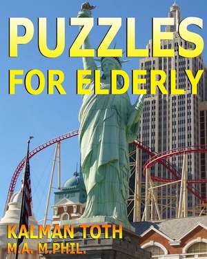 Puzzles for Elderly de Kalman Toth M. a. M. Phil