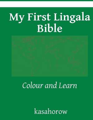 My First Lingala Bible de Kasahorow