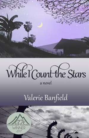 While I Count the Stars de Valerie Banfield