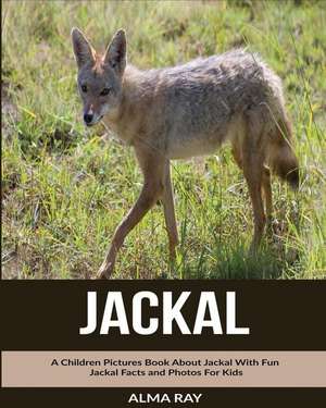 Jackal de Alma Ray