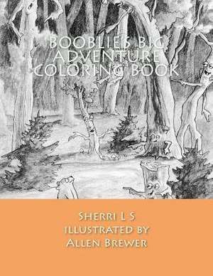 Booblie's Big Adventure Coloring Book de Sherri L. S