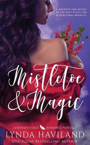 Mistletoe & Magic de Lynda Haviland