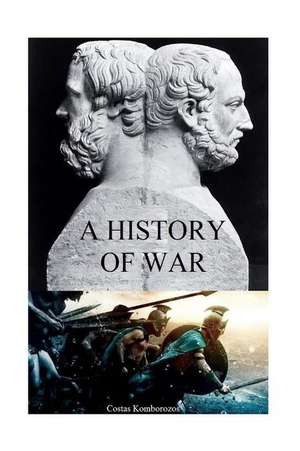 A History of War de Costas Komborozos