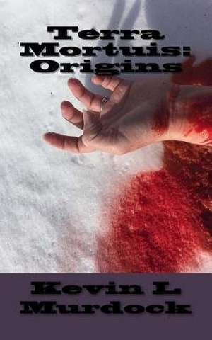 Terra Mortuis de Kevin L. Murdock