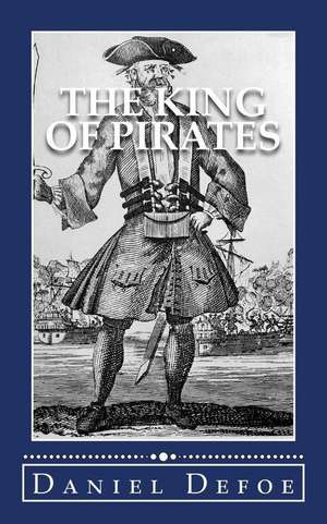 The King of Pirates de Daniel Defoe