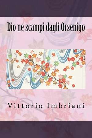 Dio Ne Scampi Dagli Orsenigo de Vittorio Imbriani