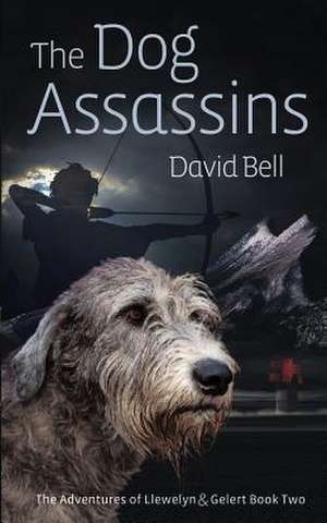 The Dog Assassins de MR David Bell