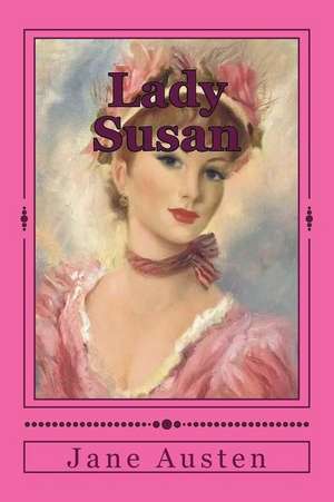 Lady Susan Jane Austen de Jane Austen