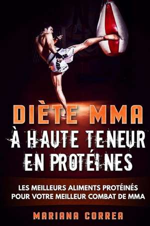 Diete Mma a Haute Teneur En Proteines de Mariana Correa