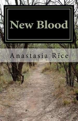 New Blood de Rice, Anastasia