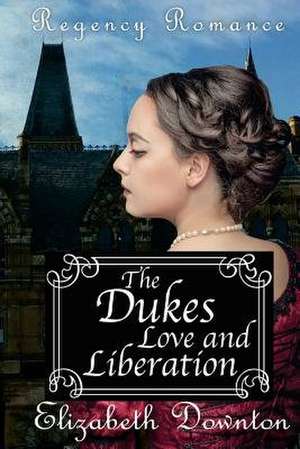 The Dukes Unrequited Affection de Elizabeth Downton