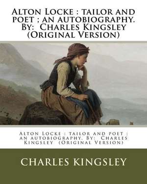 Alton Locke de Charles Kingsley