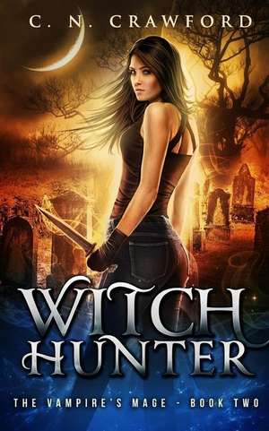 Witch Hunter de C. N. Crawford