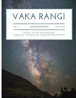 Vaka Rangi Volume 1 de Josh Marsfelder