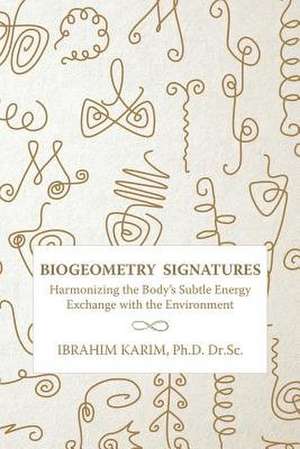 Biogeometry Signatures de Karim Dr Sc, Ibrahim
