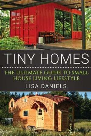 Tiny Homes de Lisa Daniels