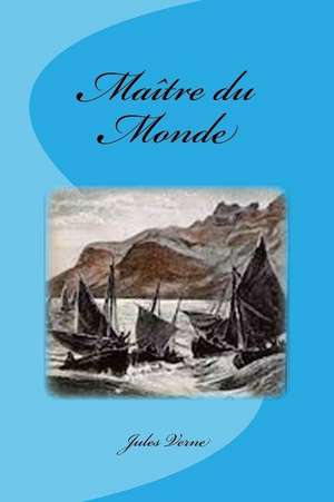 Maitre Du Monde de Jules Verne