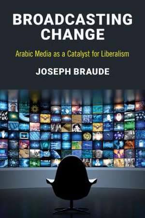 Broadcasting Change de Joseph Braude