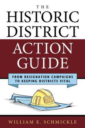 HISTORIC DISTRICT ACTION GUIDECB de William E. Schmickle