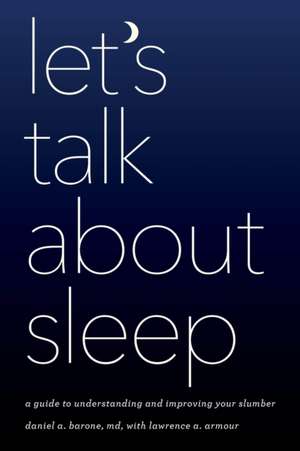 Let's Talk about Sleep de Barone, Daniel A.