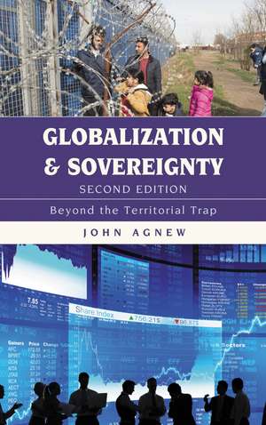 Globalization and Sovereignty: Beyond the Territorial Trap de John Agnew