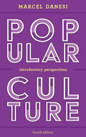 POPULAR CULTURE INTRODUCTORY PPB de Marcel Danesi