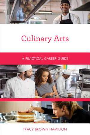 Culinary Arts de Tracy Brown Hamilton