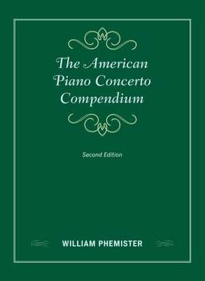 AMERICAN PIANO CONCERTO COMPENCB de William Phemister