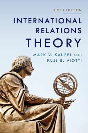 INTERNATIONAL RELATIONS THEORYCB de Paul R. Viotti