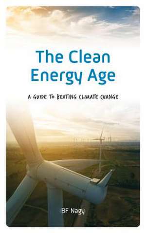 CLEAN ENERGY ECONOMY TEN WAYS de BF Nagy