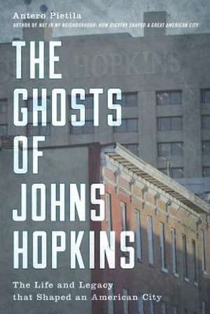 GHOST OF JOHNS HOPKINS THE LICB de Antero Pietila