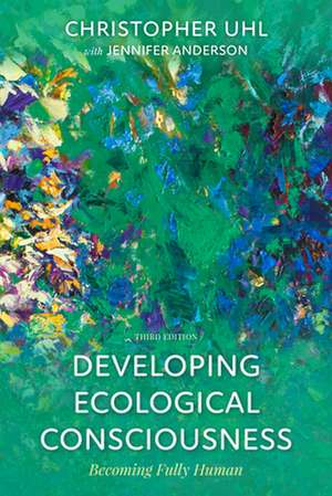 DEVELOPING ECOLOGICAL CONSCIOUCB de Christopher Uhl