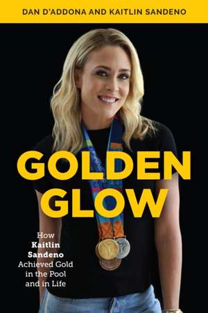 GOLDEN GLOWHOW KAITLIN SANDENCB de Kaitlin Sandeno