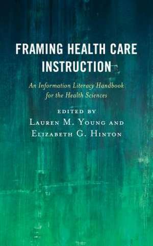 Framing Health Care Instruction