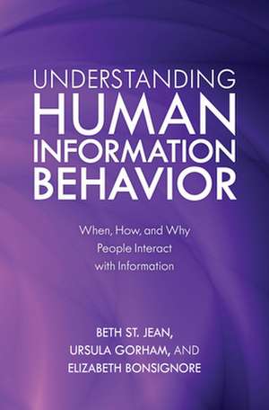 Understanding Human Information Behavior de Elizabeth Bonsignore