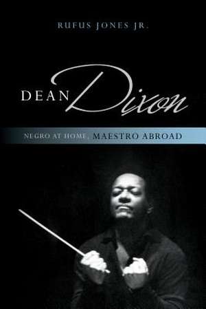 DEAN DIXONNEGRO AT HOME MAESTPB de RufusJr. Jones