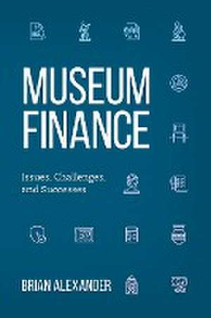 Museum Finance de Brian Alexander