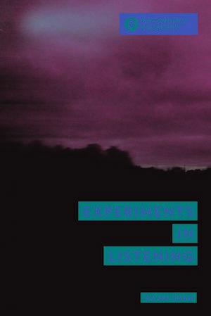 EXPERIMENTS IN LISTENING de Rajni Shah