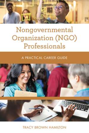 Nongovernmental Organization (NGO) Professionals de Tracy Brown Hamilton